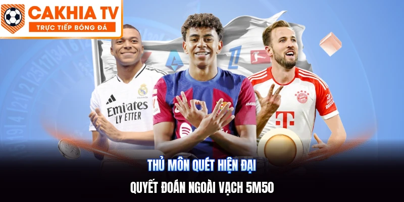 Thủ Môn Quét Hiện Đại | Quyết Đoán Ngoài Vạch 5m50